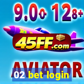 02 bet login